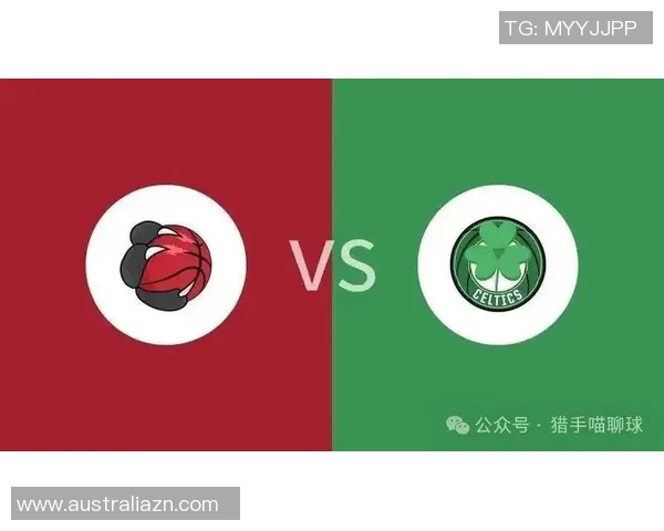 猛龙击败凯尔特人，连胜纪录延续至五场