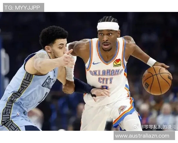 雷霆力克灰熊取得两连胜:年轻团队崛起的信号 雷霆力克灰熊取得两连胜:年轻团队崛起的信号